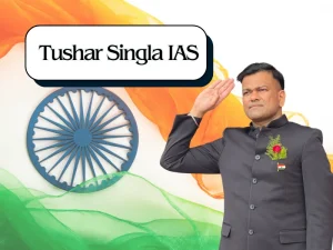 tushar singla ias