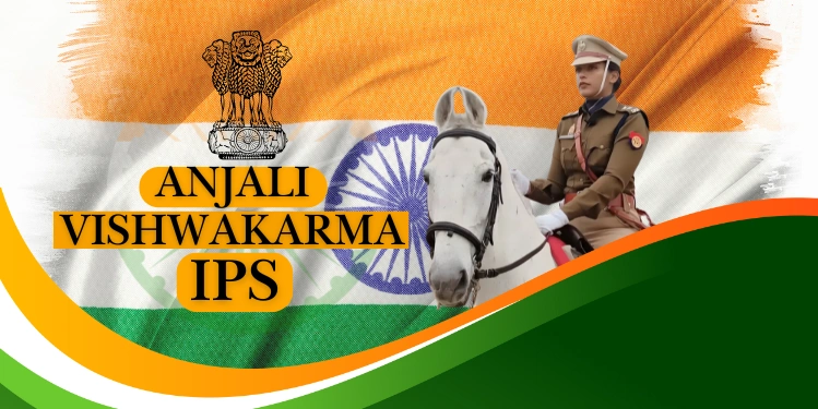 anjali vishwakarma ips