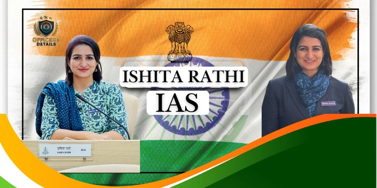 ishita rathi ias