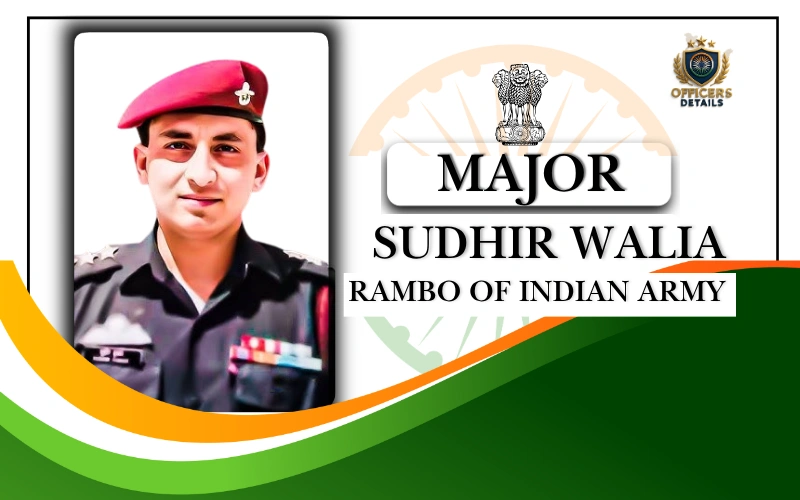 major sudhir walia